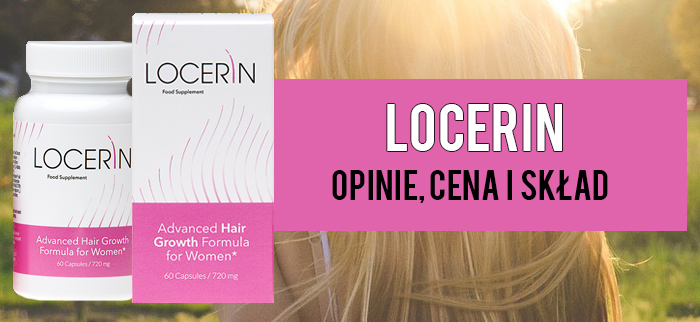 Locerin - opinie, cena i skład